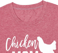 Funny Chicken Mom T-Shirt – Cute Hen Farm Graphic Tee, Short Sleeve Casual Shirt for Women